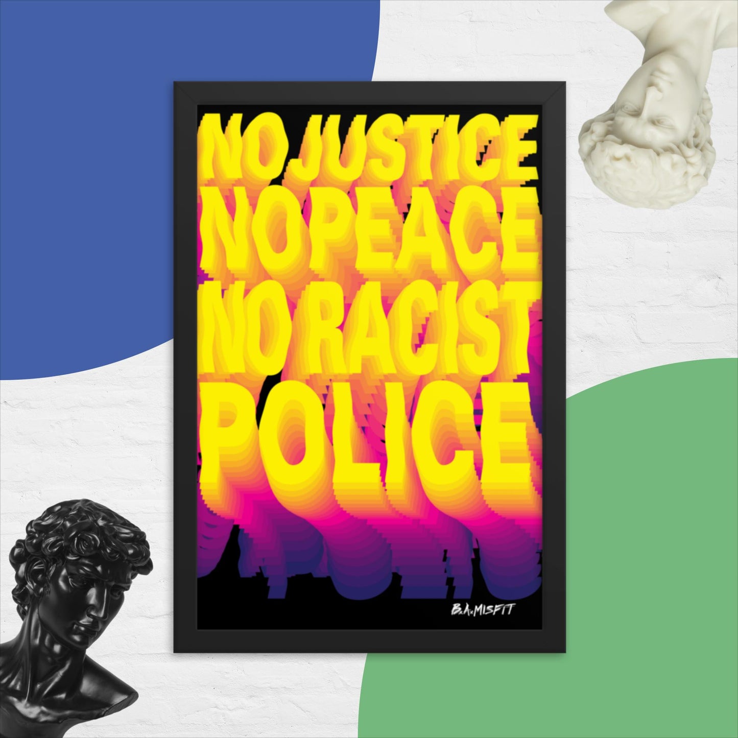 No Justice No Peace.... Framed poster