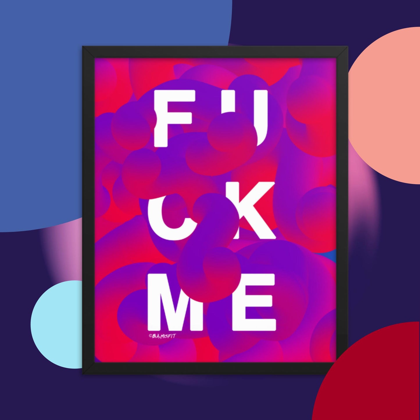 FUCK ME (Lust) Framed poster