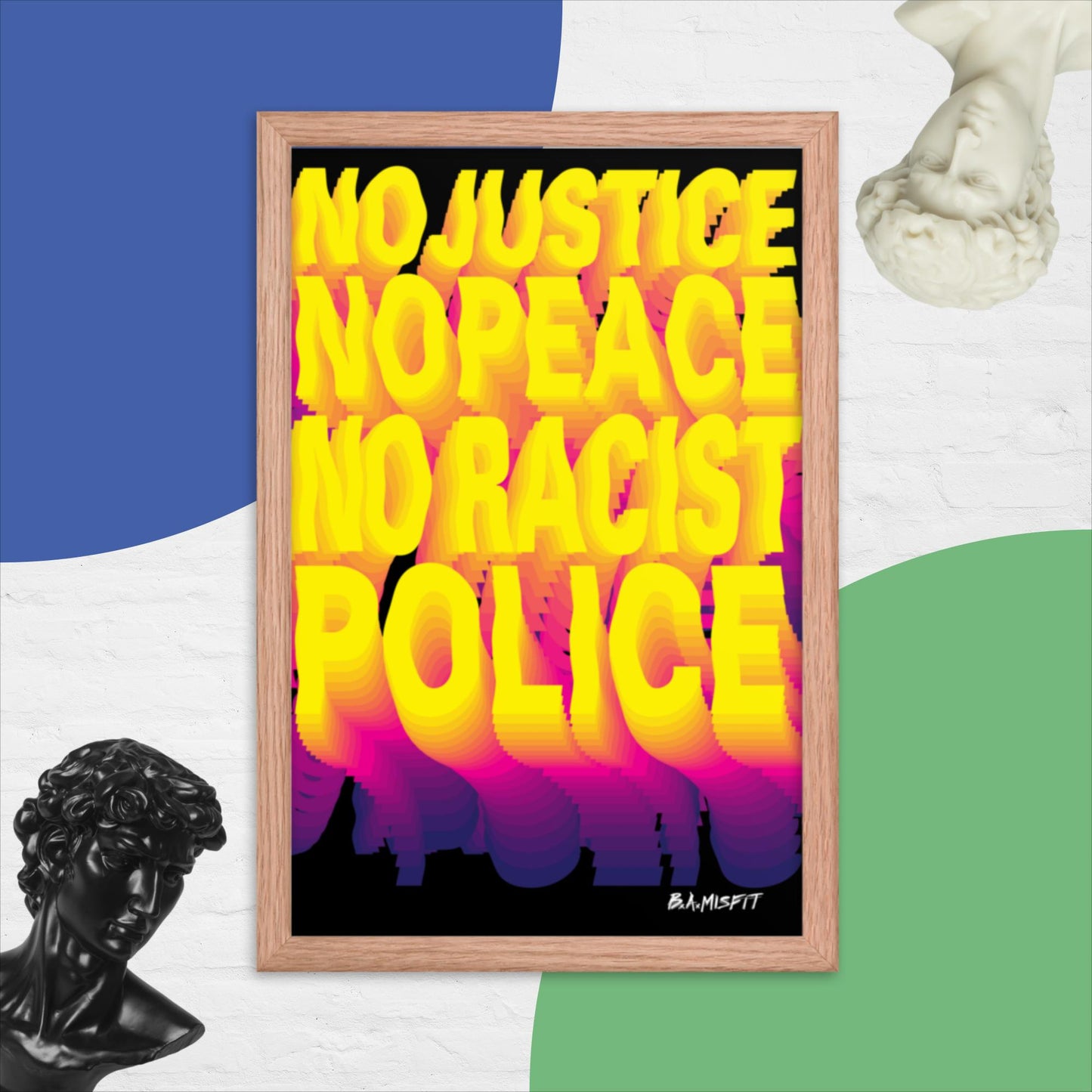 No Justice No Peace.... Framed poster