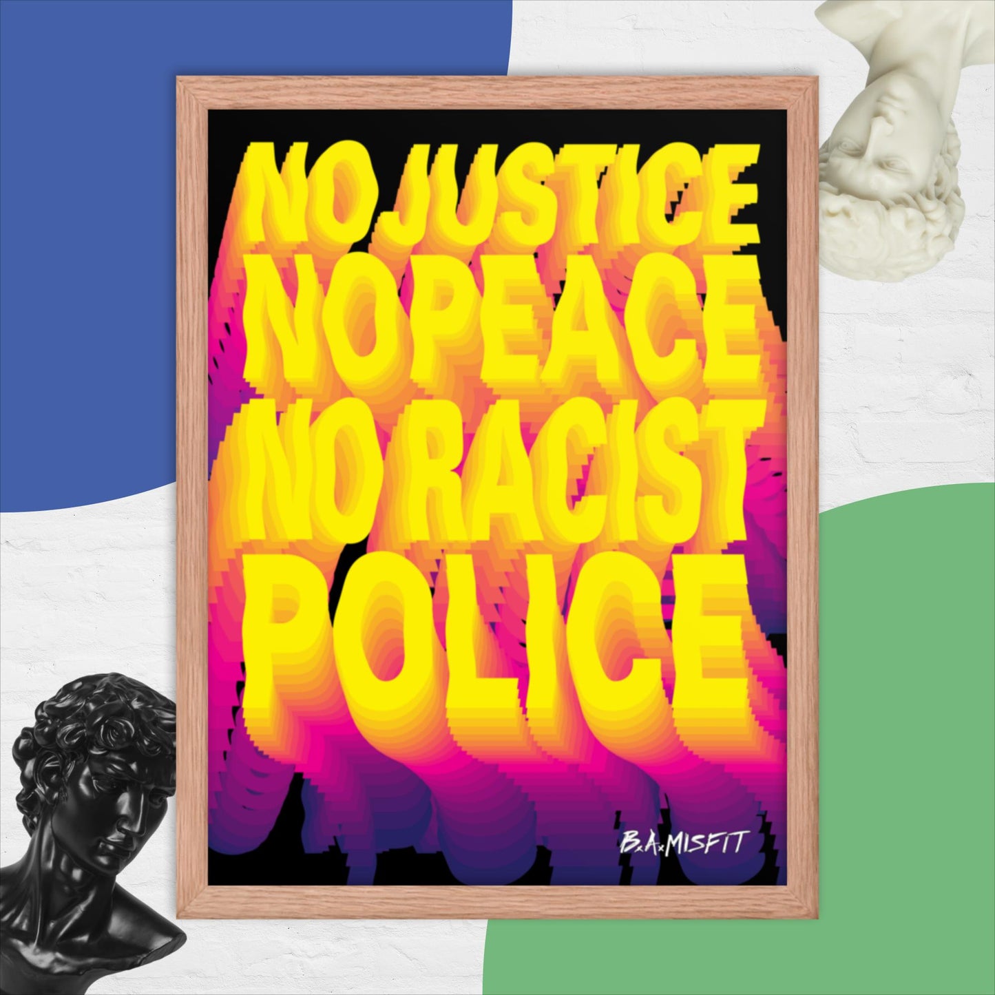 No Justice No Peace.... Framed poster