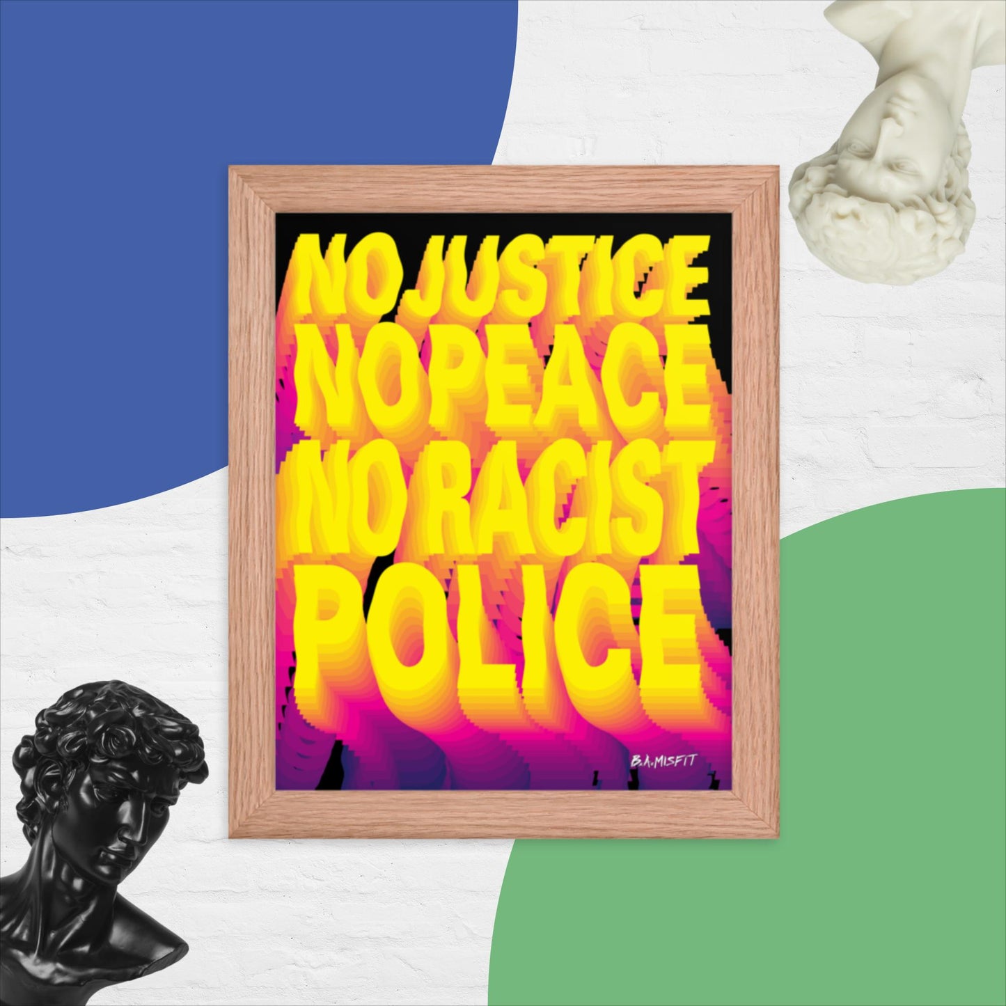 No Justice No Peace.... Framed poster