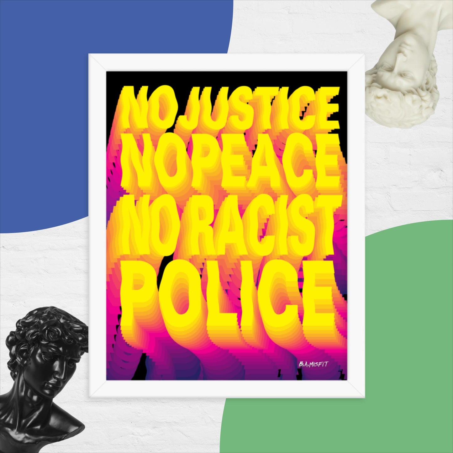 No Justice No Peace.... Framed poster