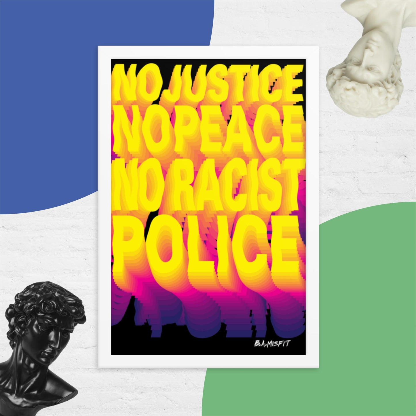 No Justice No Peace.... Framed poster