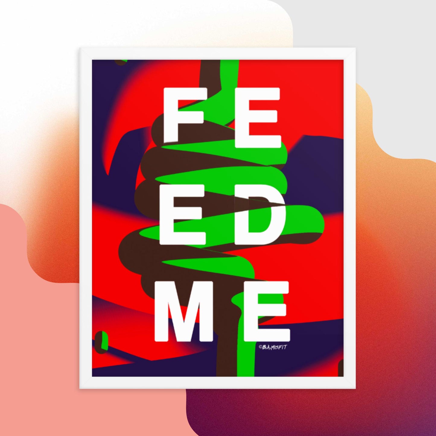 FEED ME (Gluttony) Framed poster