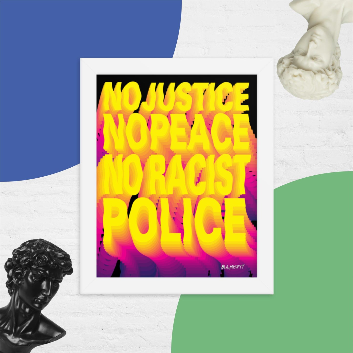 No Justice No Peace.... Framed poster