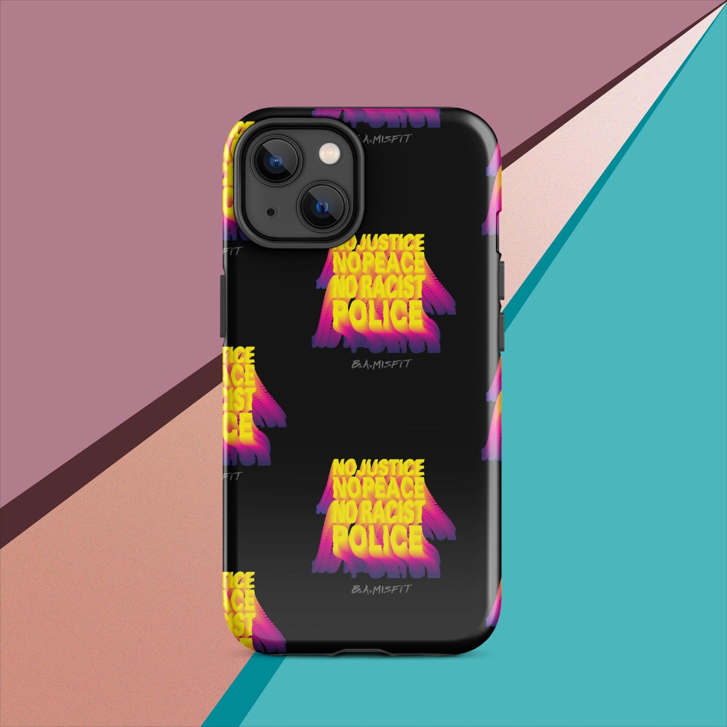 No Justice No Peace... Tough Case for iPhone®