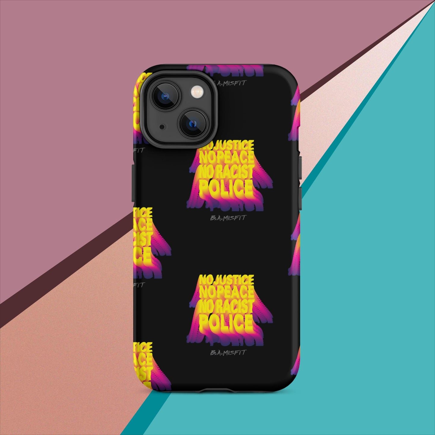 No Justice No Peace... Tough Case for iPhone®